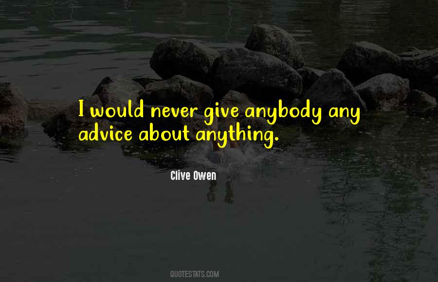 I Would Give Anything Quotes #325446