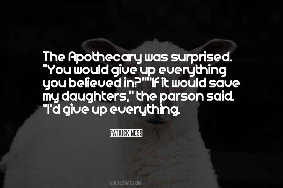 I Would Give Up Everything For You Quotes #75559