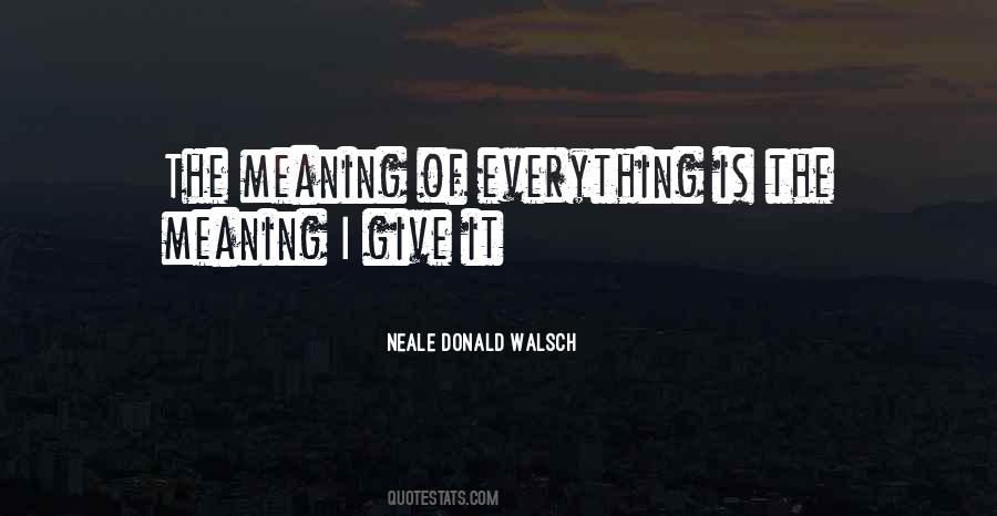 I Would Give Up Everything Quotes #40836