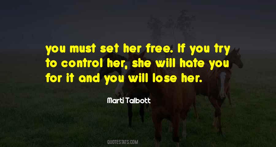 I Would Hate To Lose You Quotes #200845