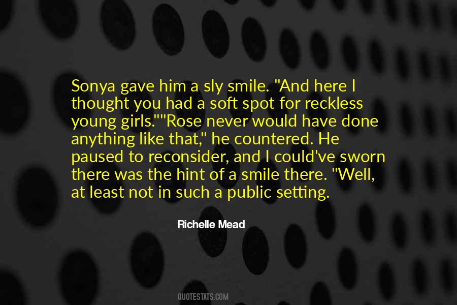 I Would Have Never Thought Quotes #315278 I Would Have Never Thought Quotes #315278
