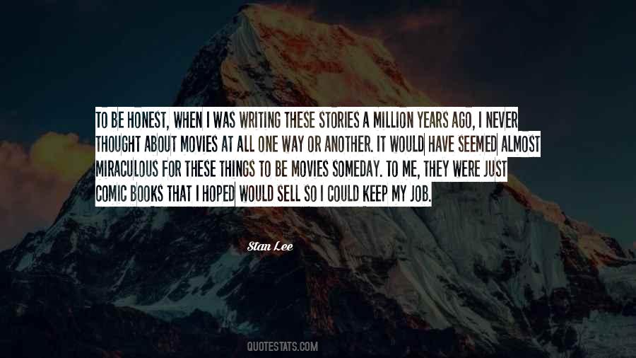 I Would Have Never Thought Quotes #859439 I Would Have Never Thought Quotes #859439