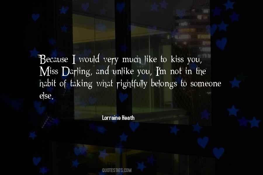 I Would Kiss You Quotes #477879