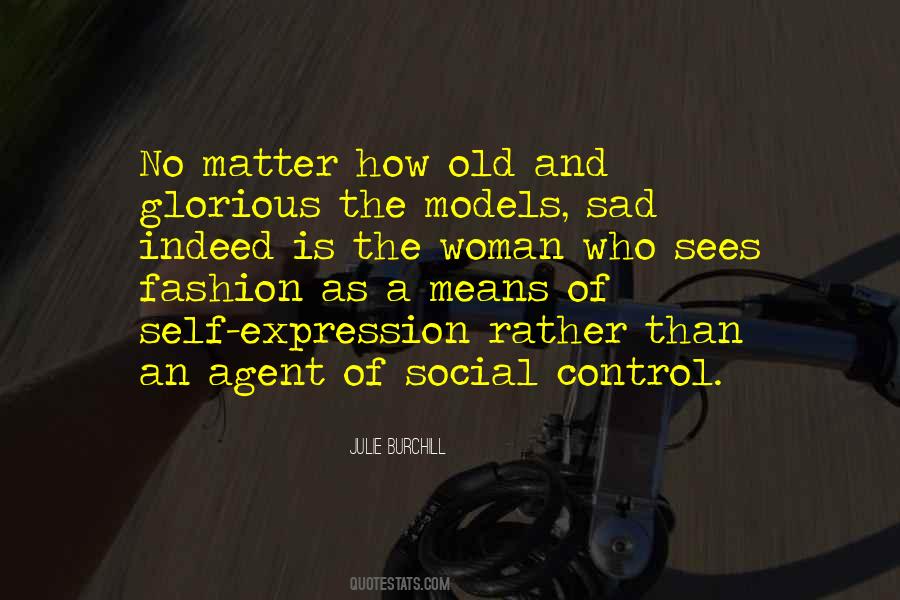 Quotes About Fashion Expression #1274433