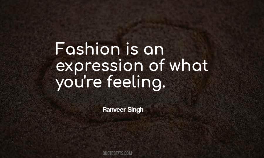 Quotes About Fashion Expression #1353448