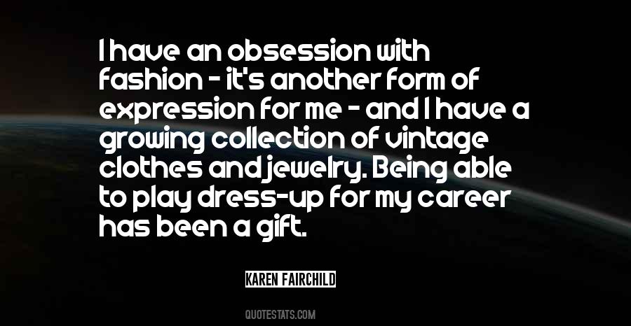 Quotes About Fashion Expression #256180