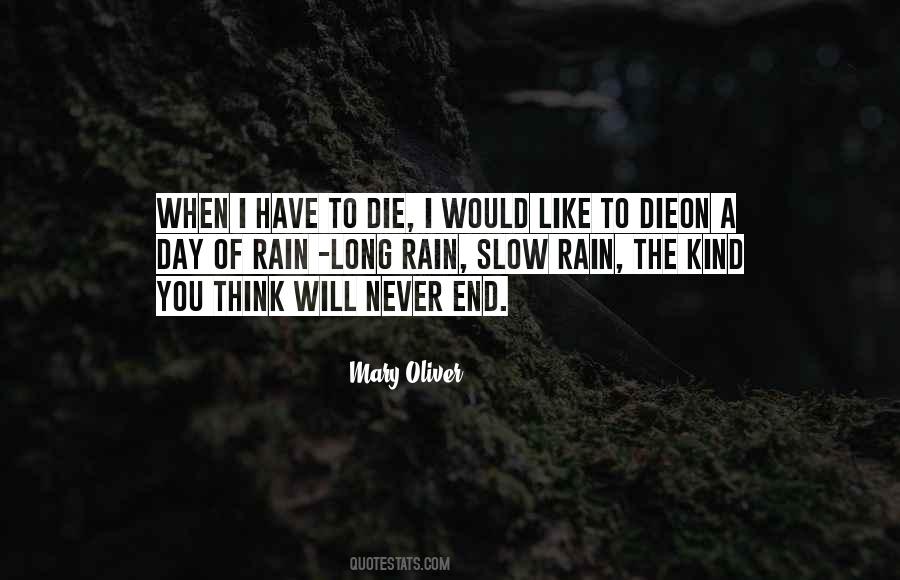 I Would Like To Die Quotes #1037343