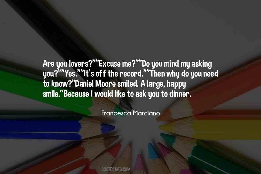I Would Like To Know You Quotes #251216