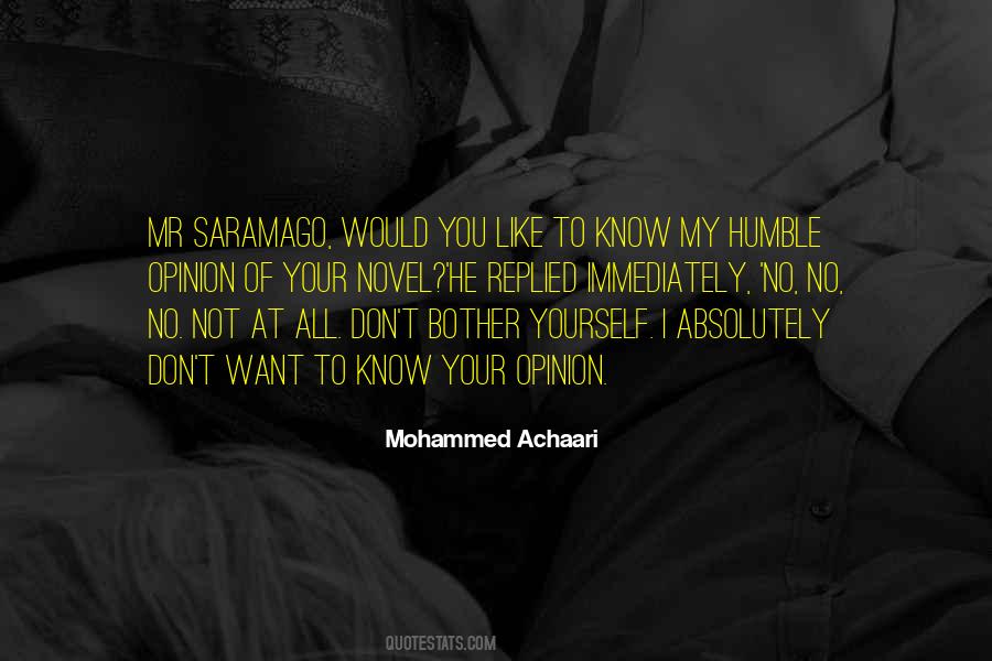 I Would Like To Know You Quotes #479481
