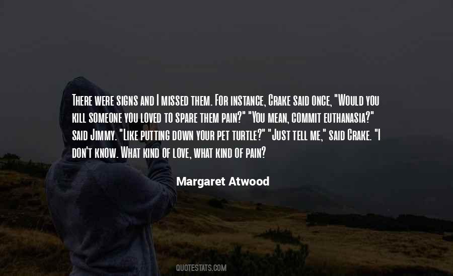 I Would Like To Know You Quotes #519480
