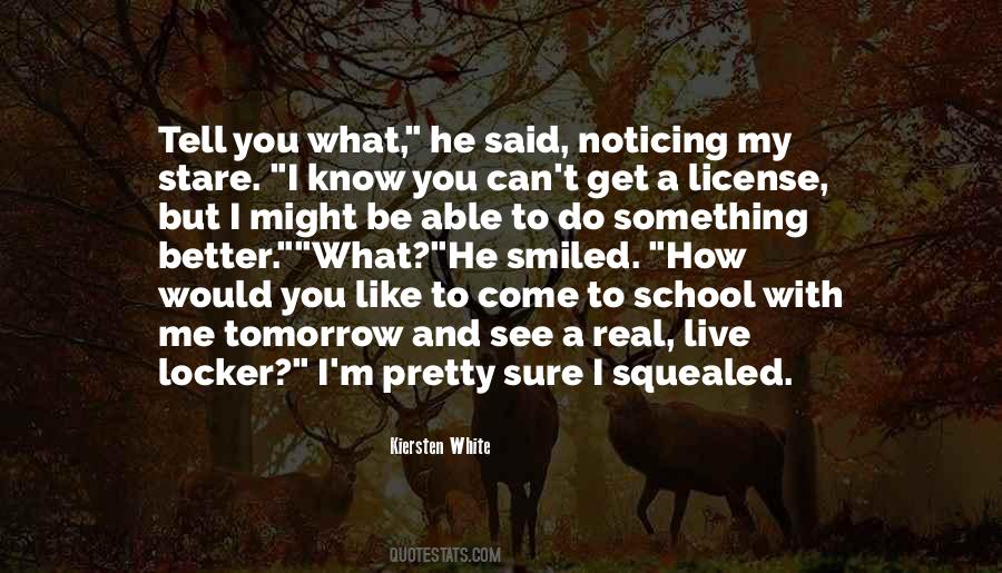 I Would Like To Know You Quotes #524122