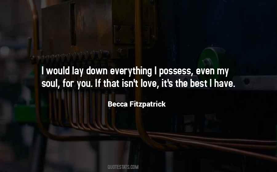 I Would Love You Even If Quotes #600421