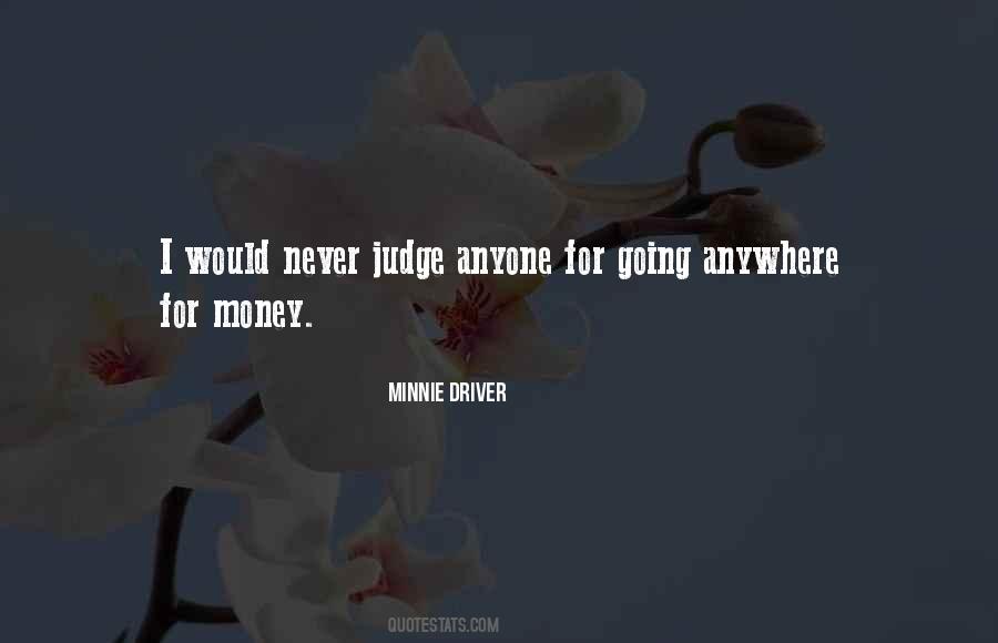 I Would Never Judge You Quotes #126444