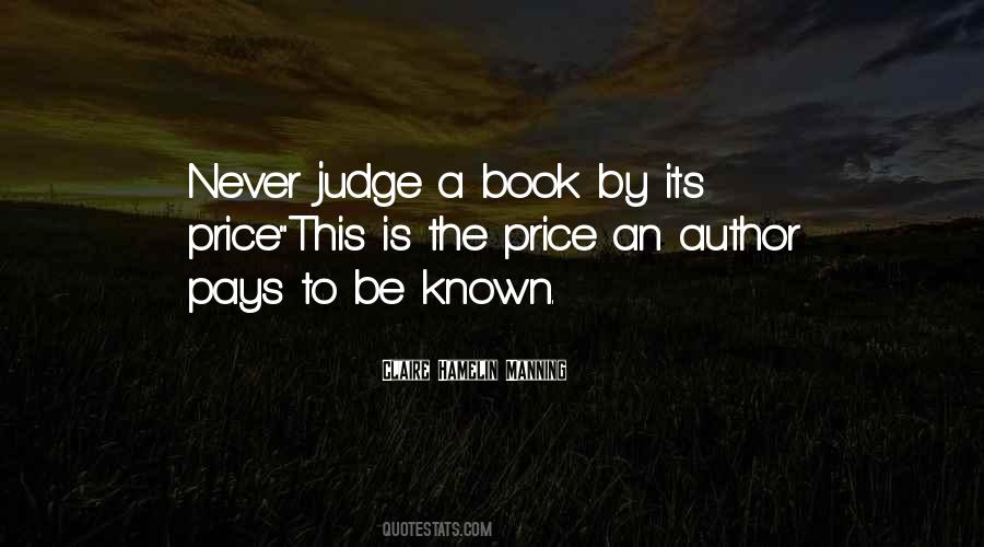 I Would Never Judge You Quotes #51204