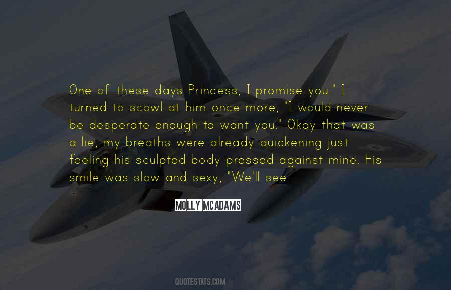 I Would Never Lie Quotes #1209793