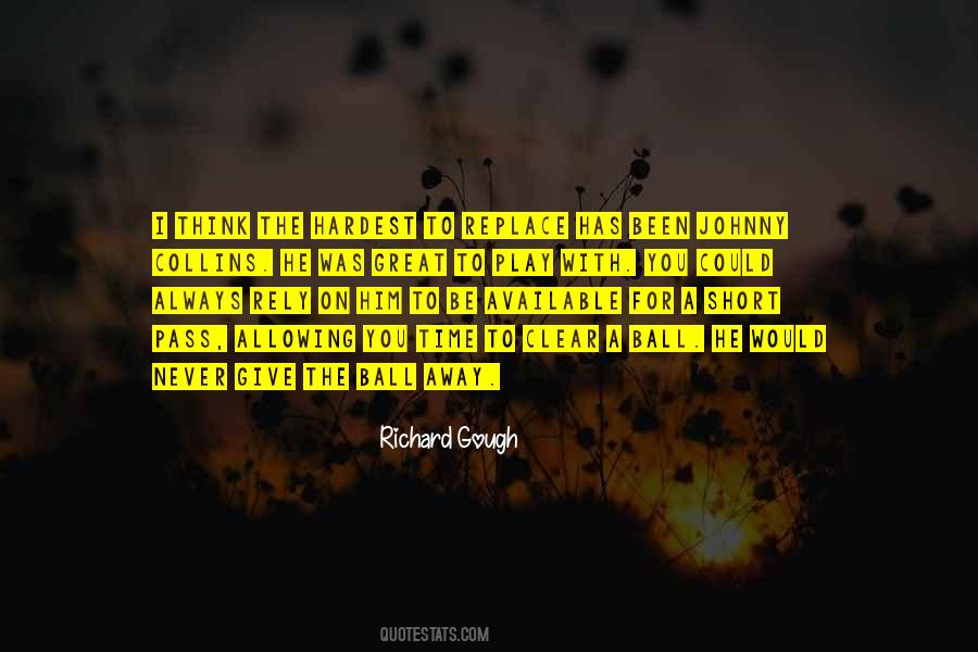 I Would Never Replace You Quotes #932382