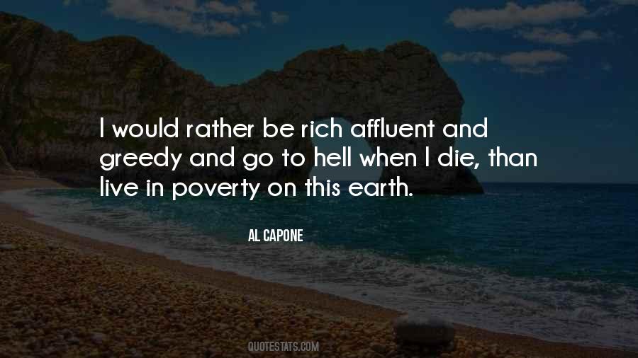 I Would Rather Be Rich Quotes #806904