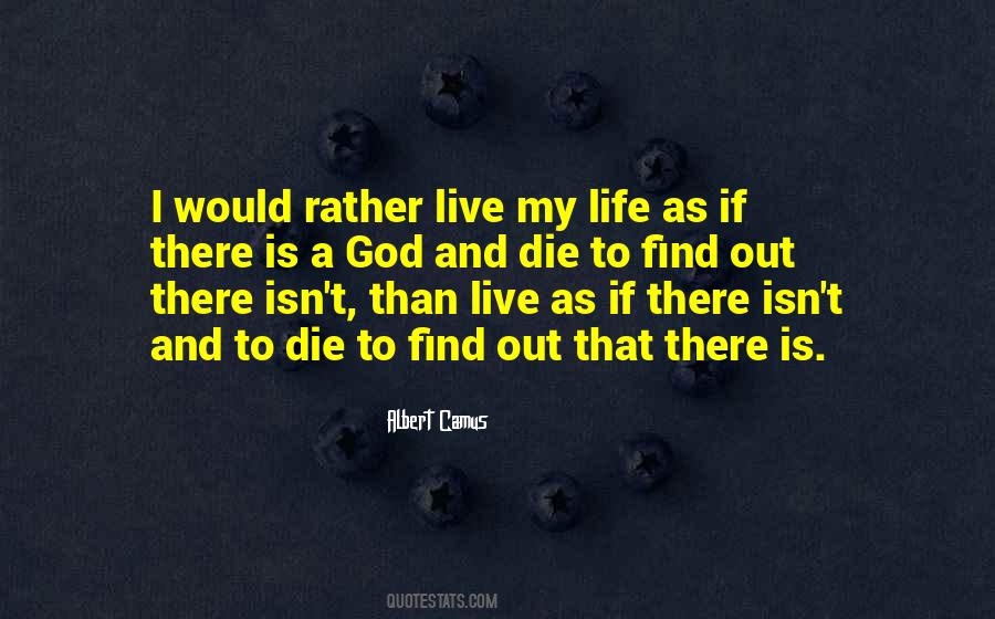 I Would Rather Die Quotes #281814