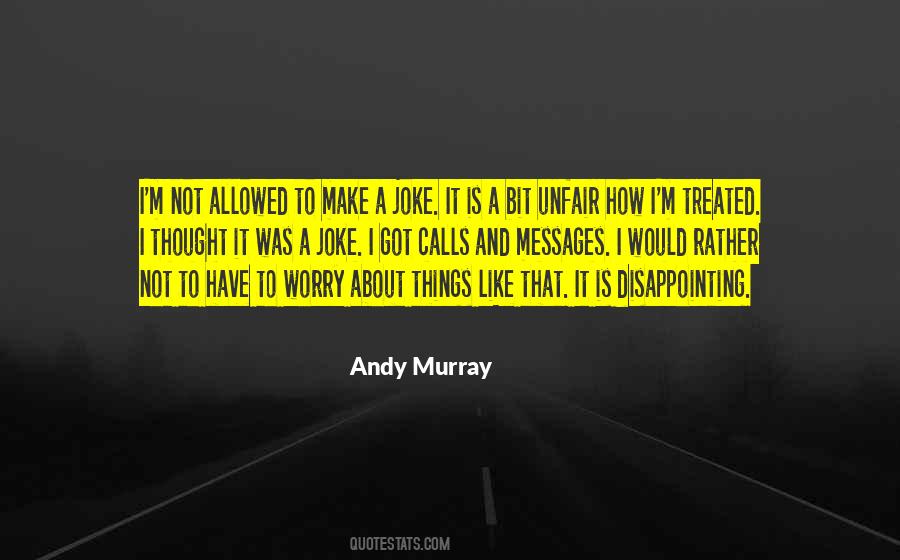 I Would Rather Quotes #1214822