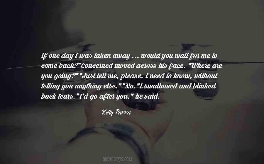 I Would Wait Quotes #774496