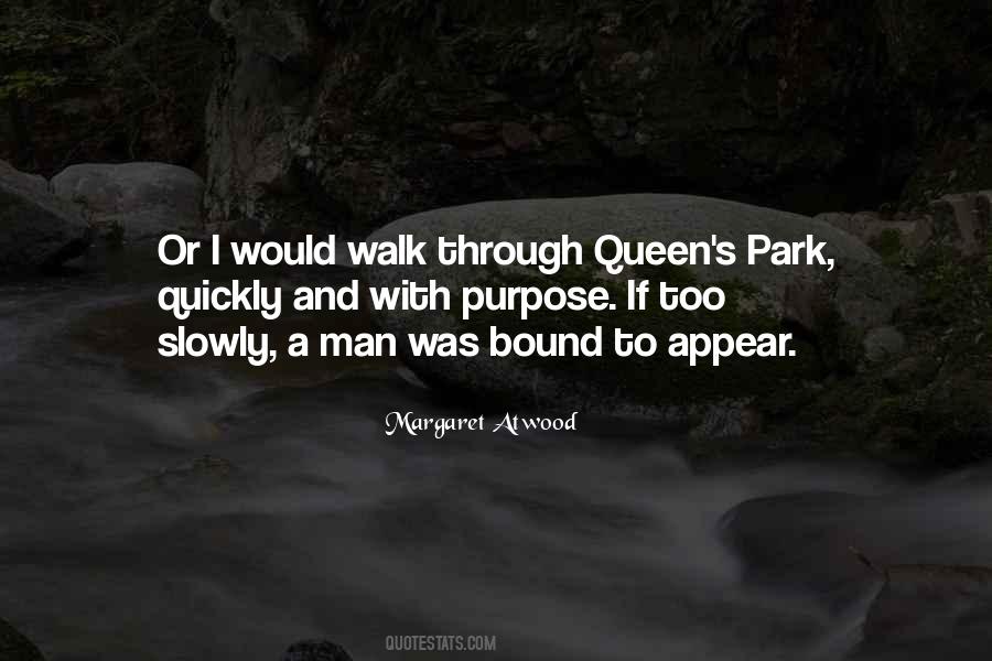 I Would Walk Quotes #1485308