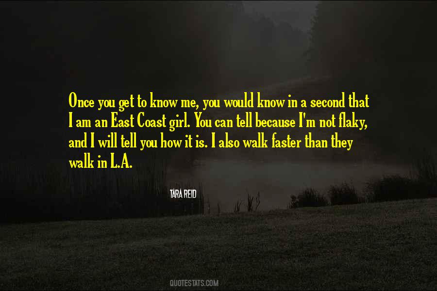 I Would Walk Quotes #279927