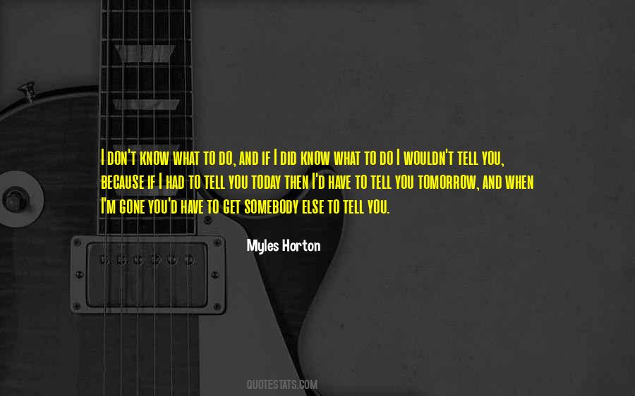 I Wouldn't Be Who I Am Today Quotes #103891
