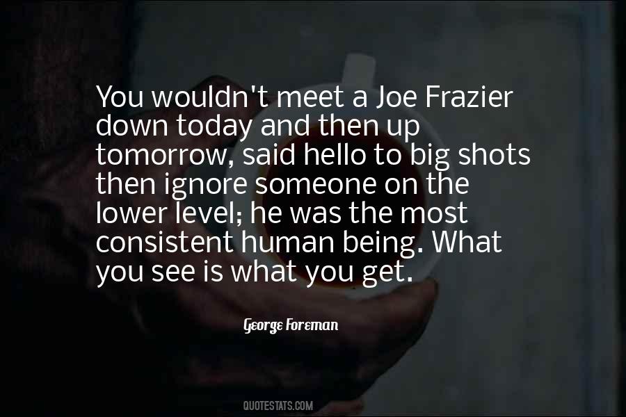 I Wouldn't Be Who I Am Today Quotes #465476