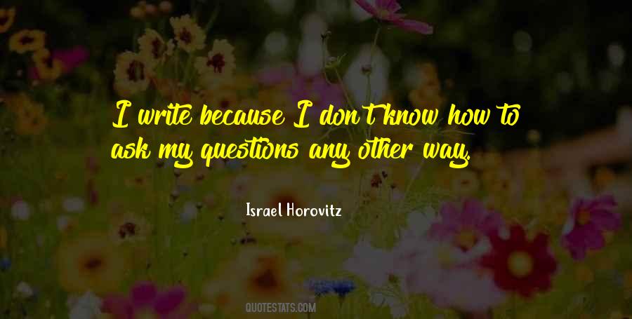 I Write Because Quotes #1170580