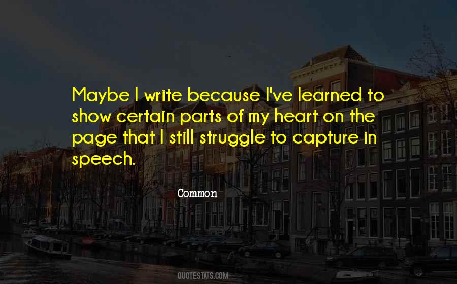 I Write Because Quotes #1489490