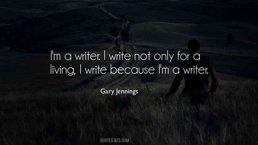 I Write Because Quotes #75073