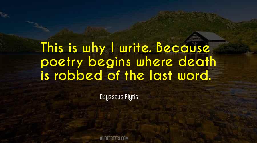 I Write Because Quotes #976126