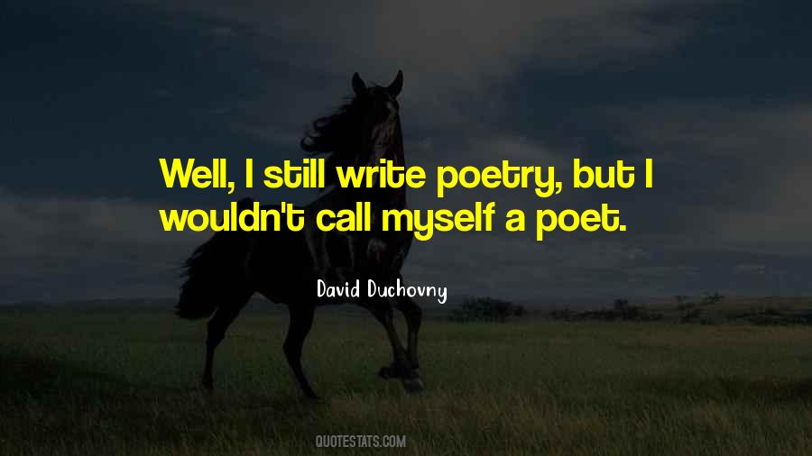 I Write Poetry Quotes #477835