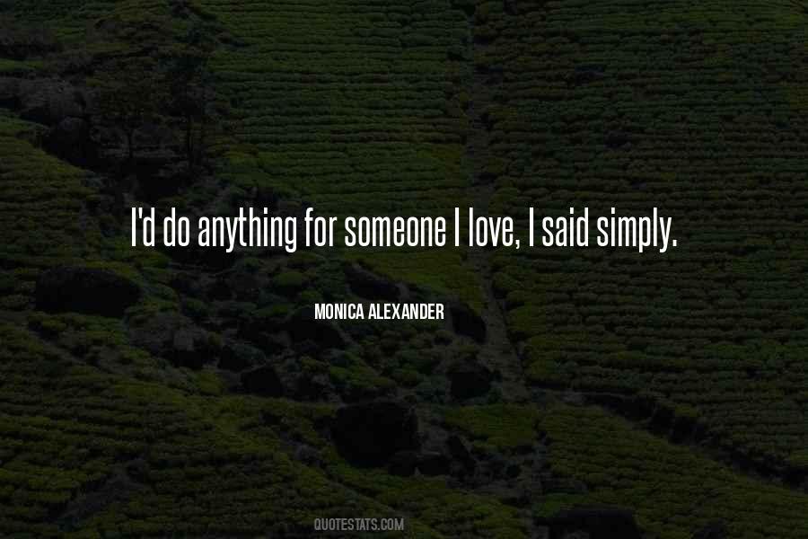 I'd Do Anything For Love Quotes #1262126