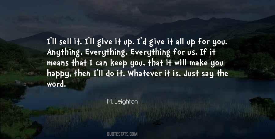 I'd Give Anything Quotes #1787285