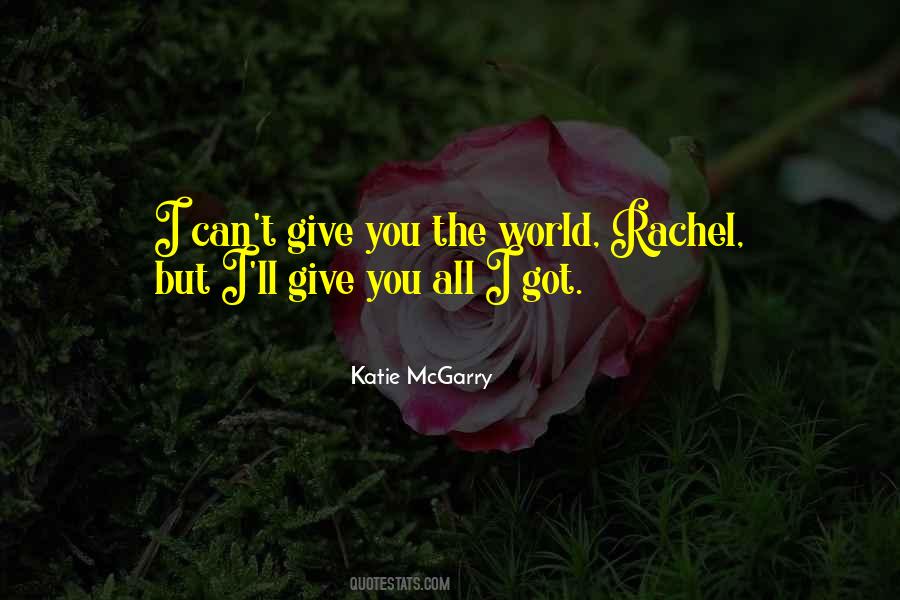 I'd Give You The World Quotes #310997