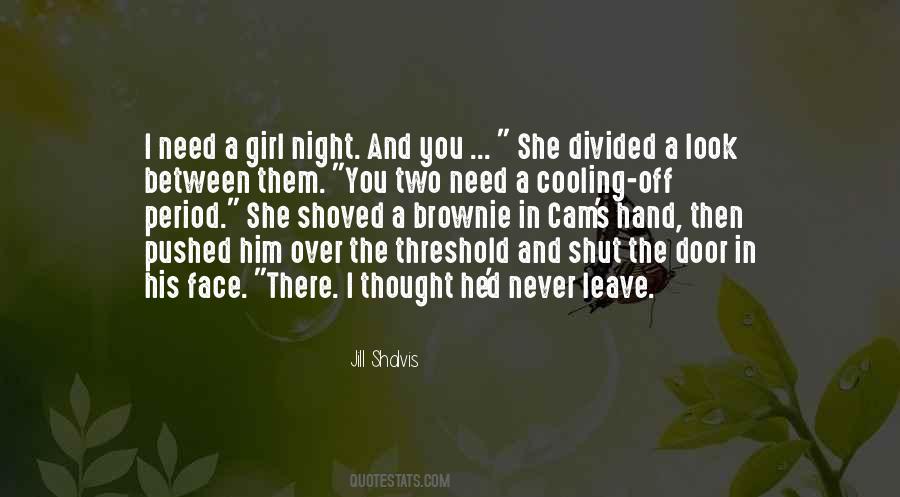 I'd Never Leave You Quotes #1483142