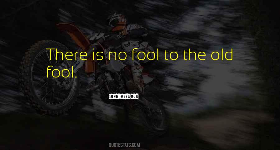 I'd Rather Be A Fool Quotes #36431