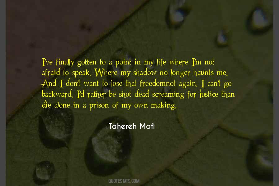I'd Rather Be Alone Quotes #1265744