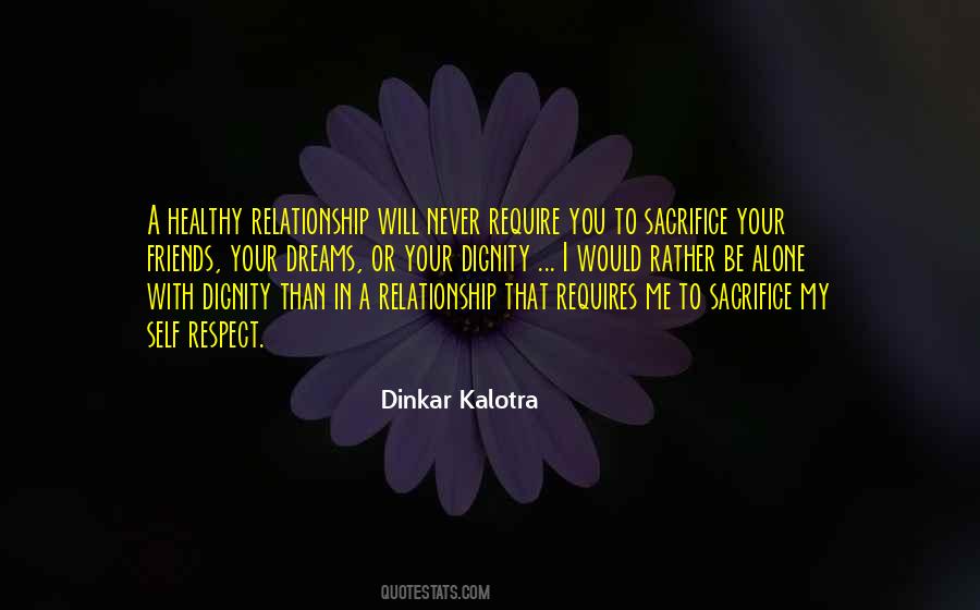I'd Rather Be Alone Quotes #1322316