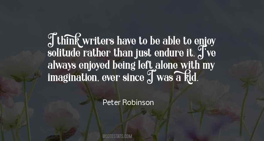I'd Rather Be Alone Quotes #888553