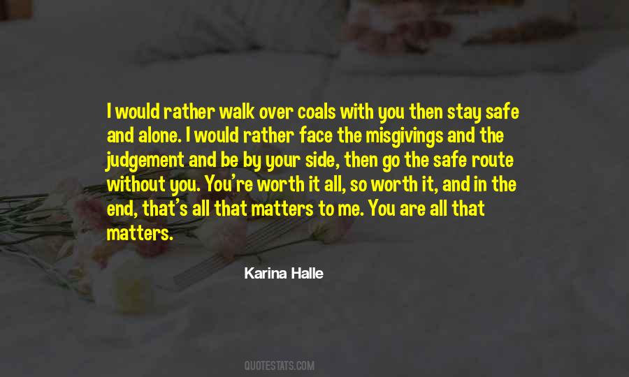 I'd Rather Be Alone Quotes #936858