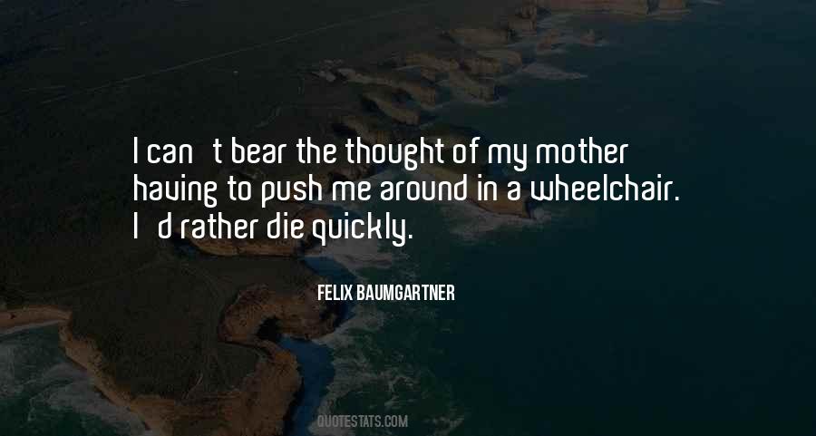 I'd Rather Die Quotes #1100123
