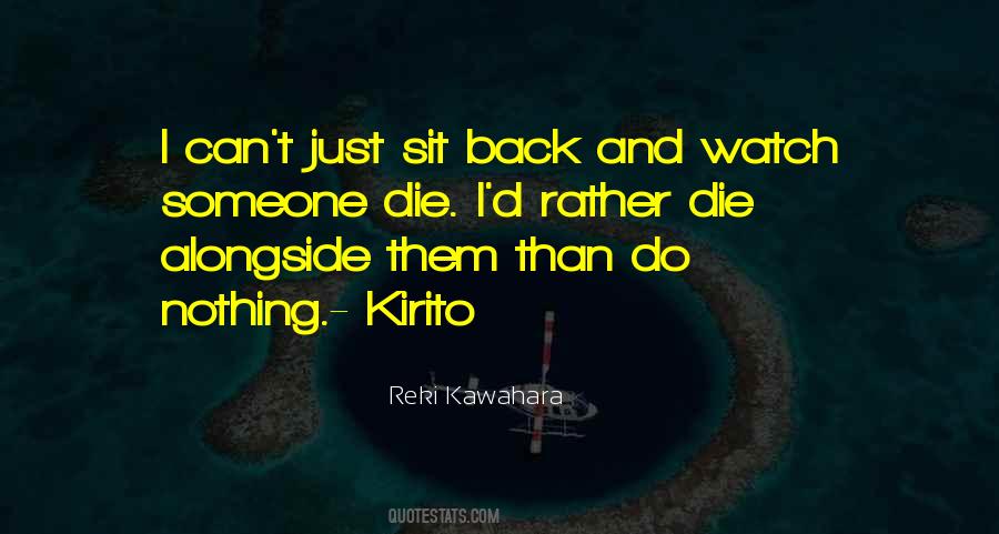 I'd Rather Die Quotes #1646098