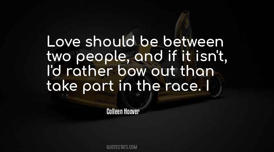 I'd Rather Love Quotes #481065