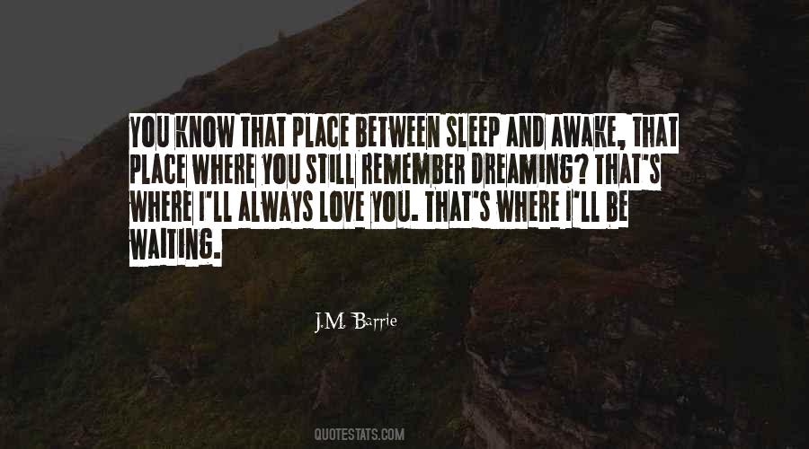 I'll Always Be Waiting For You Quotes #473604