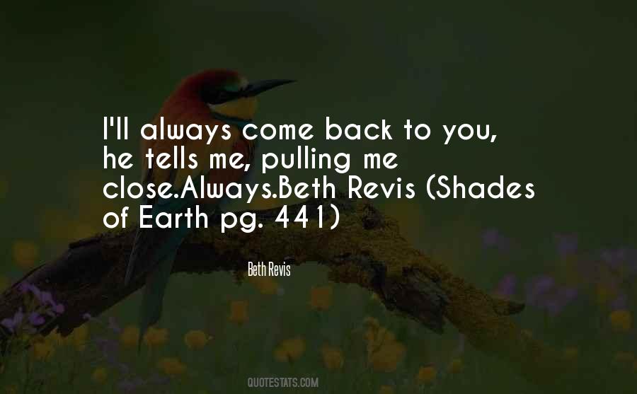 I'll Always Come Back To You Quotes #845057