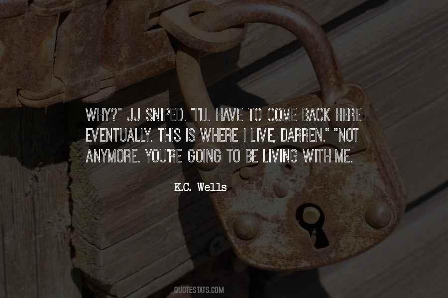 I'll Be Back Quotes #326561 I'll Be Back Quotes #326561