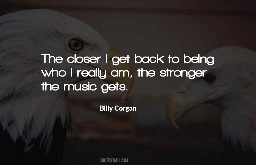 I'll Be Back Stronger Than Ever Quotes #308530