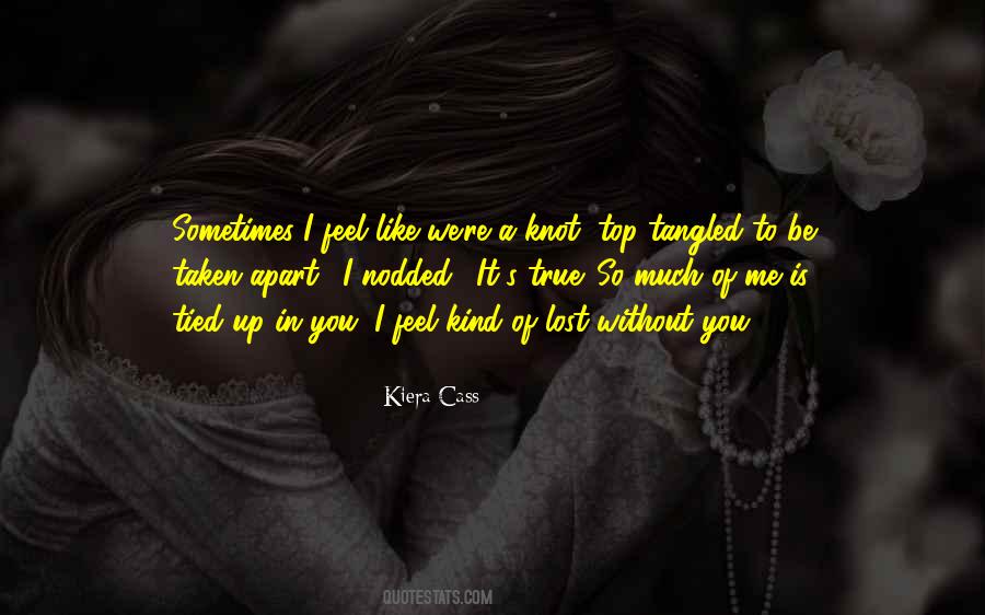 I'll Be Lost Without You Quotes #1326120